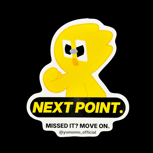 Yumomo Edition - "Next Point" Sticker